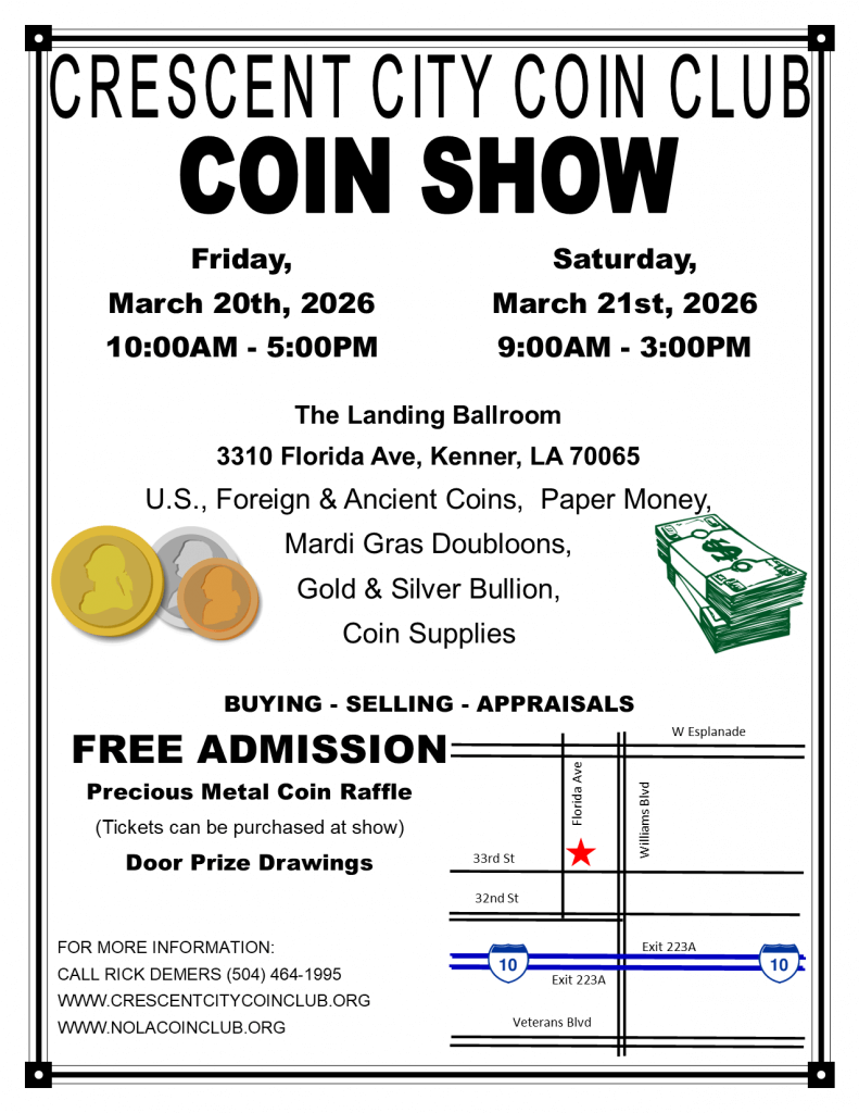 Flyer for New Orleans Aera Coin Show. Crescent City Coin Club Coin Show